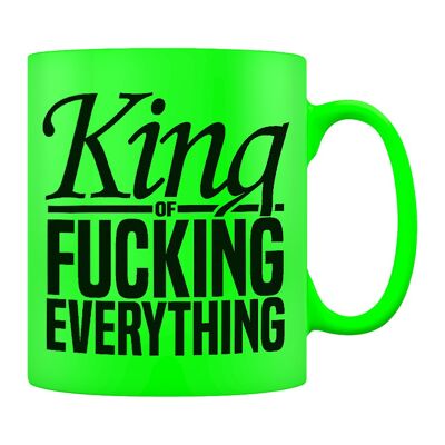 King Of Fucking Everything Grüne Neon-Tasse
