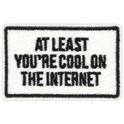 At Least You're Cool On The Internet Patch