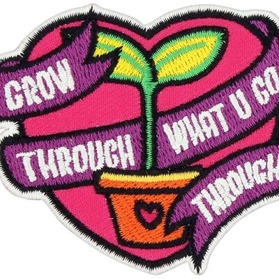 Grow Through What U Go Through Patch