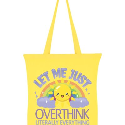 Let Me Just Overthink Literally Everything Lemon Tote Bag