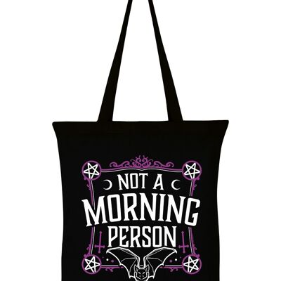 Not A Morning Person Black Tote Bag