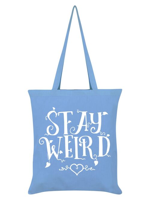 Stay Weird Sky Blue Tote Bag