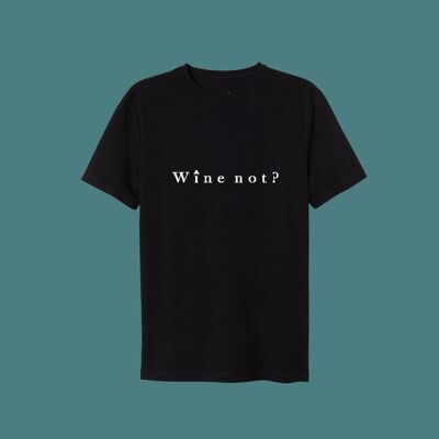 CAMISETA WINE NOT? - NEGRO