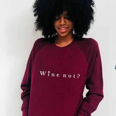 WINE NOT WOMAN SWEATSHIRT - BURGUNDY