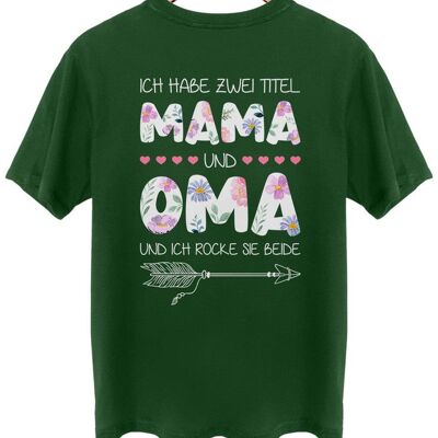 Ich habe zwei Titel Mama und Oma - Backprint - Wald Grün