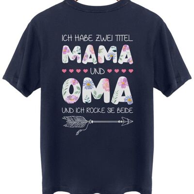 Ich habe zwei Titel Mama und Oma - Backprint - French Navy