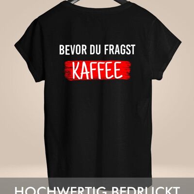 Bevor du fragst Kaffee - Backprint - French Navy