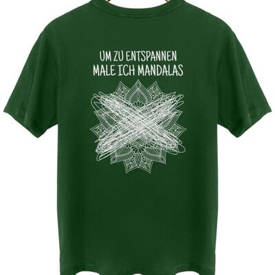 Um zu entspannen male ich Mandalas - Backprint - Wald Grün