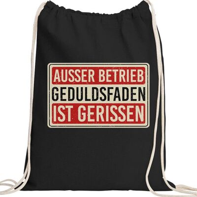 Ausser Betrieb Geduldsfaden gerissen