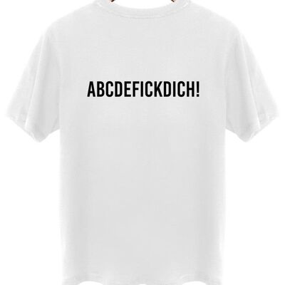 Abcdefickdich! - Backprint - Arktikweiß
