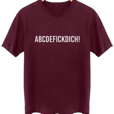 Abcdefickdich! - Frontprint - Burgundy