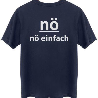 Nö einfach nö - Backprint - French Navy - 3XL-5XL