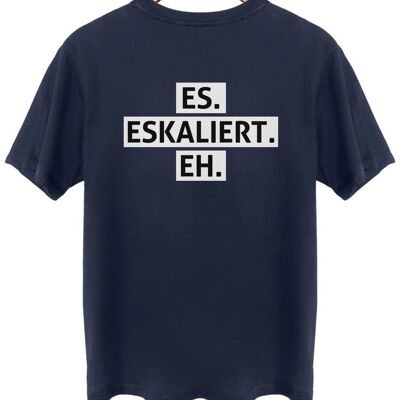 Es. Eskaliert. Eh. - Backprint - French Navy