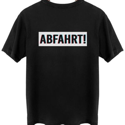Abfahrt! - Backprint - Tief Schwarz