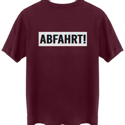 Abfahrt! - Backprint - Burgundy