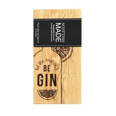 Let the Weekend be Gin Small Oak Serving Board