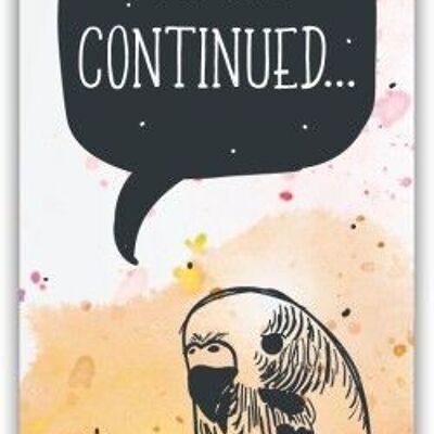 Bookmark "to be continued..."