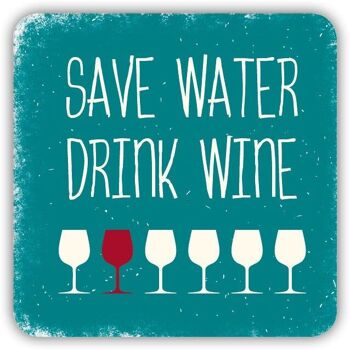 Aimant de forme "Save water drink wine" 1