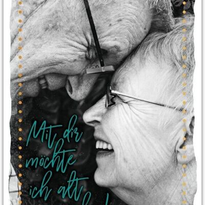 Postkarte Happy Words "Mit dir möchte ich alt werden"