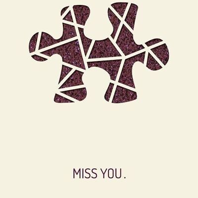 Greeting card paper deluxe "Miss you." - Jigsaw Puzzles