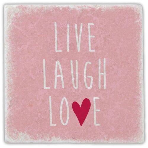 Marmoruntersetzer "live laugh love"