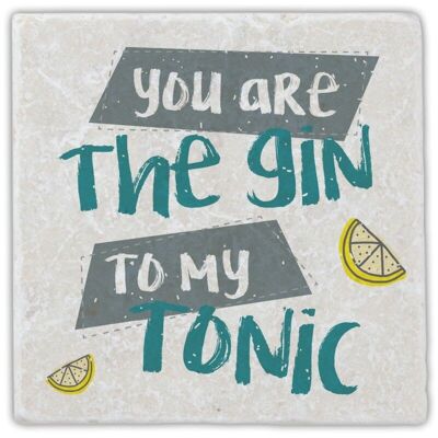 Sottobicchiere in marmo "sei il gin per il mio tonico"