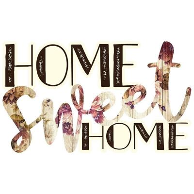 Panneau décoratif "Home Sweet Home"