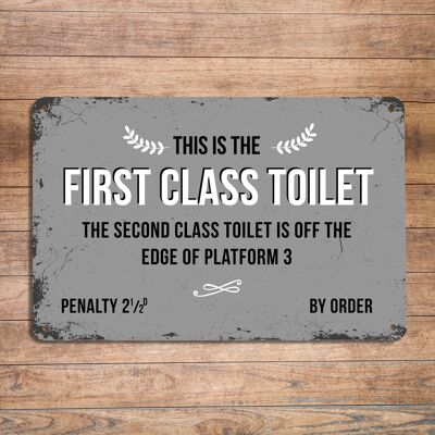 First Class Toilet, decorative Metal Sign