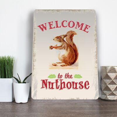 Benvenuto in Nuthouse, divertente insegna in metallo decorativa