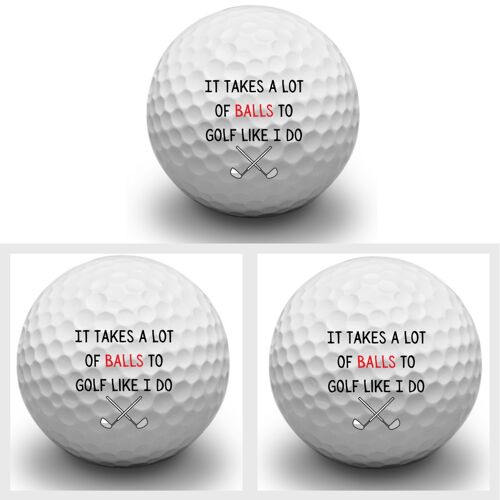 Second Ave Pack of 3 Joke Funny Golf Balls Takes A Lot of Balls Father’s Day Christmas Birthday Golfer Gift