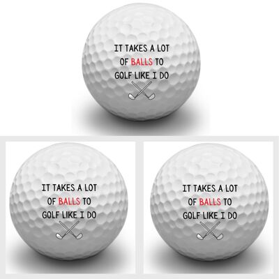 Second Ave Pack of 3 Joke Funny Golf Balls Takes A Lot of Balls Father’s Day Christmas Birthday Golfer Gift