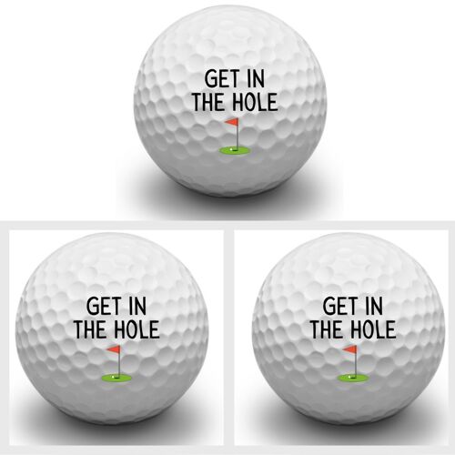 Second Ave Pack of 3 Joke Funny Golf Balls Get In The Hole Father’s Day Christmas Birthday Golfer Gift