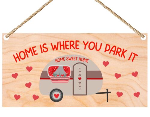 Second Ave Funny Joke Home is Where You Park It Caravan Wooden Hanging Gift Friendship Rectangle Sign Plaque