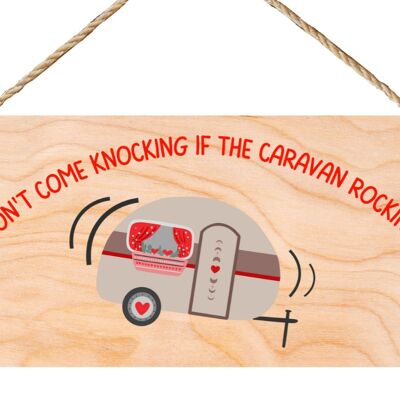 Second Ave Funny Joke Don't Come Knocking If The Caravan Rocking Wooden Hanging Gift Amistad Placa de letrero rectangular