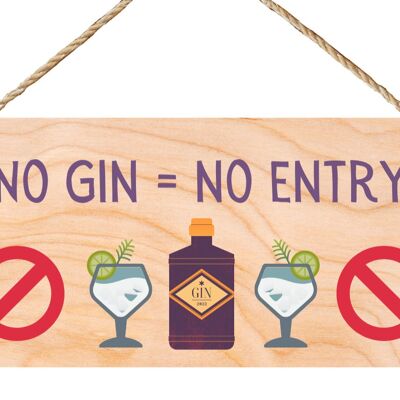 Second Ave Funny No Gin No Entry Cadeau suspendu en bois Amitié Rectangle Home Shed Sign Plaque