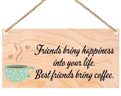 Second Ave Funny Best Friends Bring Coffee Wooden Hanging Gift Friendship Rectangle Sign Plaque