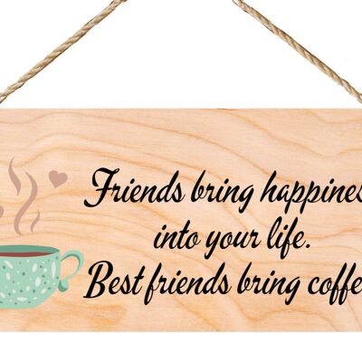 Second Ave Funny Best Friends Bring Coffee Holzschild zum Aufhängen, Freundschaftsschild, rechteckig