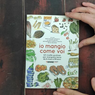 Libro ricette cucina: io mangio come voi