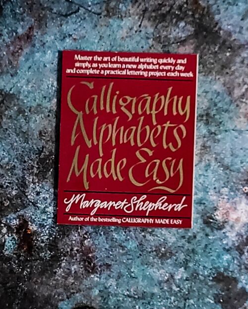 Libro manuale calligrafia: calligraphy alphabets made easy