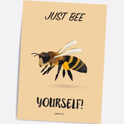 Just bee yourself - A5 Punshop