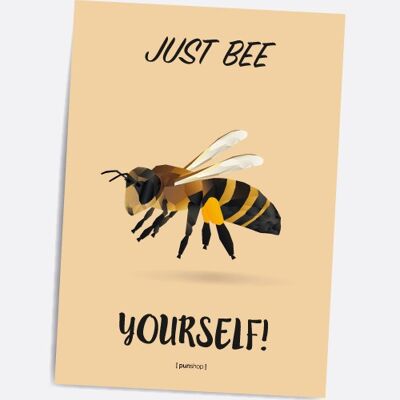 Just bee yourself - A5 Punshop