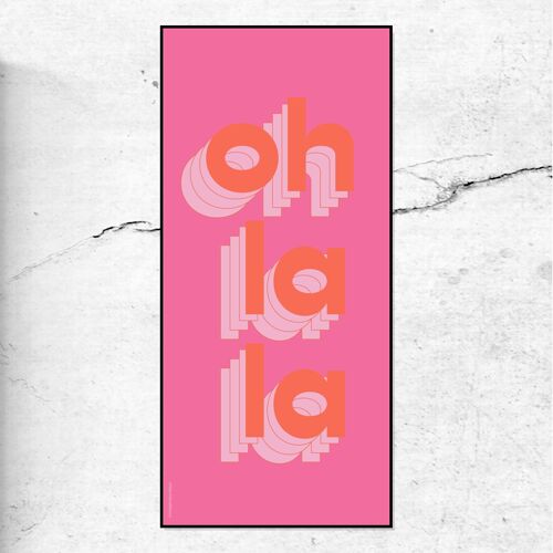 OH LA LA - typographic print - hot pink