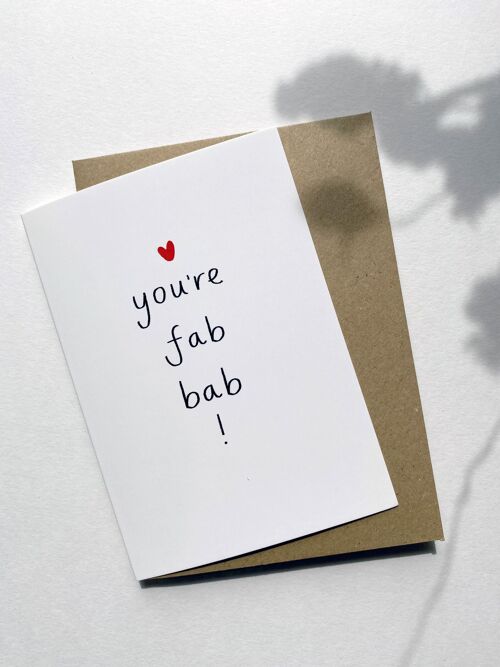 Greetings Card - You're Fab Bab