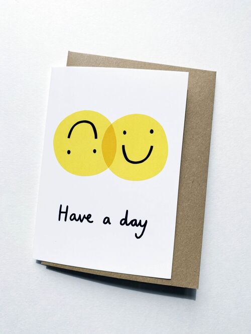 Greetings Card - Have A Day
