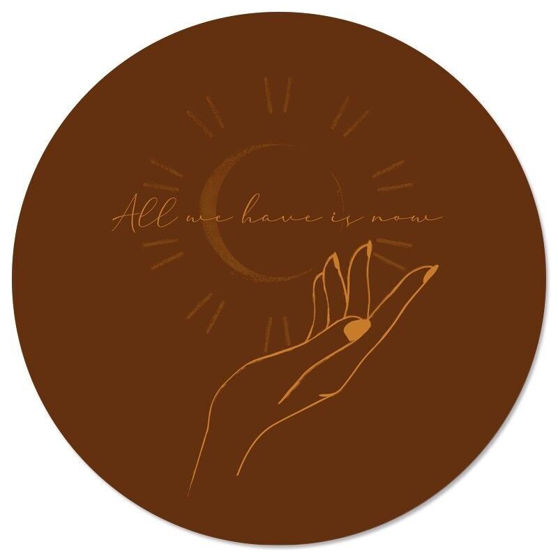 Le cercle mural tout ce que nous avons est maintenant - Ø 12 cm - Dibond - Recommandé