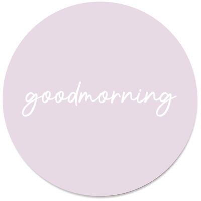 Wall circle goodmorning pink - Ø 20 cm - Forex