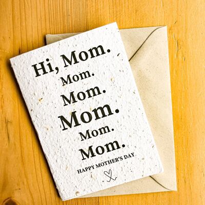 Seeded Mother's Day Card | Hi Mom.