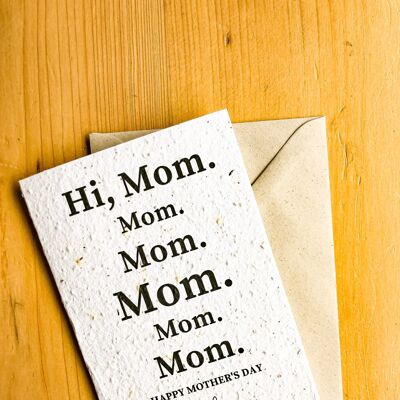 Seeded Mother's Day Card | Hi Mom.