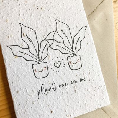 Seeded Valentine's Card | Plant One On Me - RECYCLED ENVELOPE