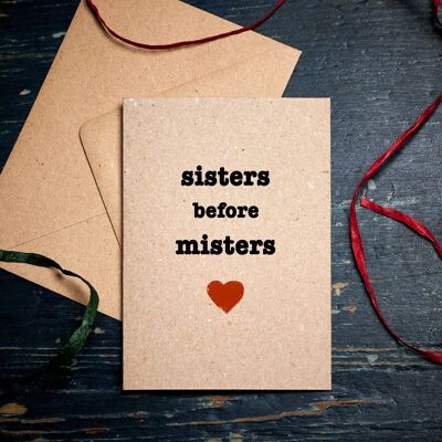 Funny Friendship card / Sisters Before Misters / For best friend card
